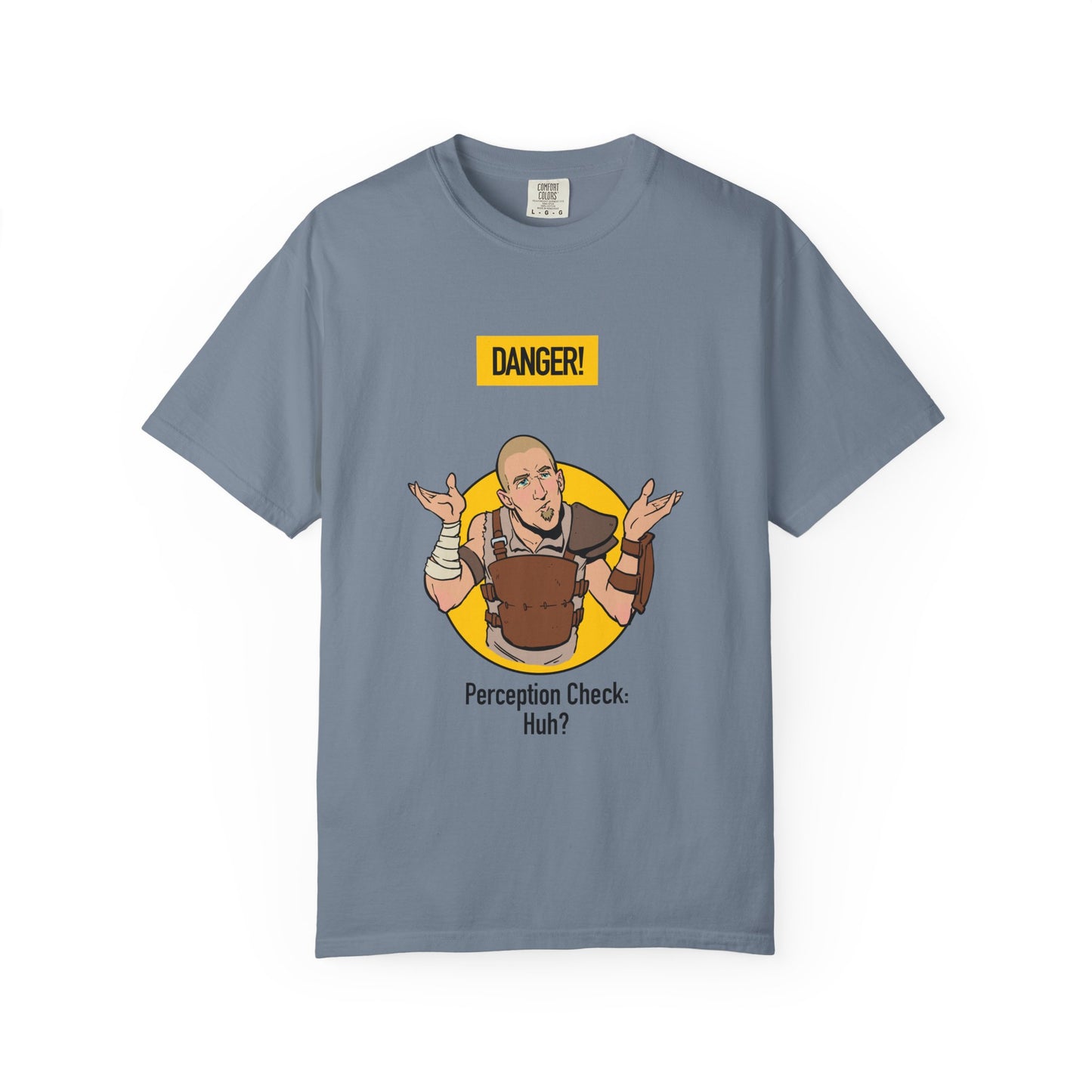Perception Check T-Shirt — "Danger! Perception Check. Huh?" RPG Gamer Tee